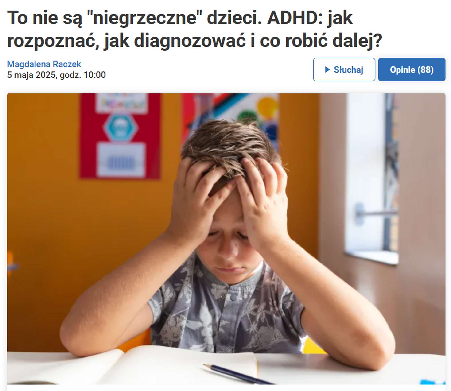 Artykuł trojmiasto.pl To nie są "niegrzeczne" dzieci. ADHD: jak rozpoznać, jak diagnozować i co robić dalej?